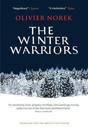 The Winter Warriors by Olivier Norek