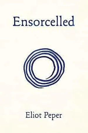 Ensorcelled by Eliot Peper